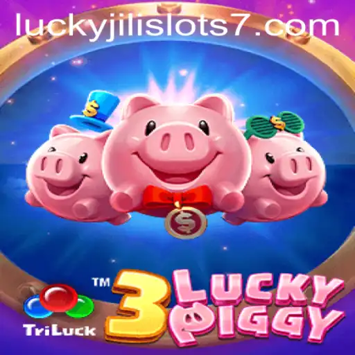 Exploring 3LUCKYPIGGY: A Thrilling Adventure into Lucky Jili Slots