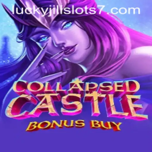 Discover the Thrilling World of CollapsedCastleBonusBuy: Lucky Jili Slots Adventure