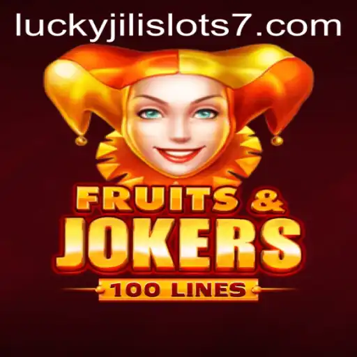 FruitsAndJokers100: An Engaging Dive into Lucky Jili Slots
