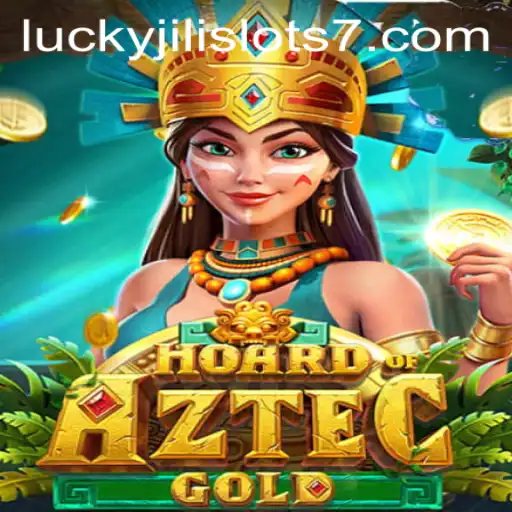 Exploring the Exciting World of Hoard of Aztec Gold and Lucky Jili Slots