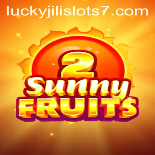 Exploring SunnyFruits2 and the World of Lucky Jili Slots
